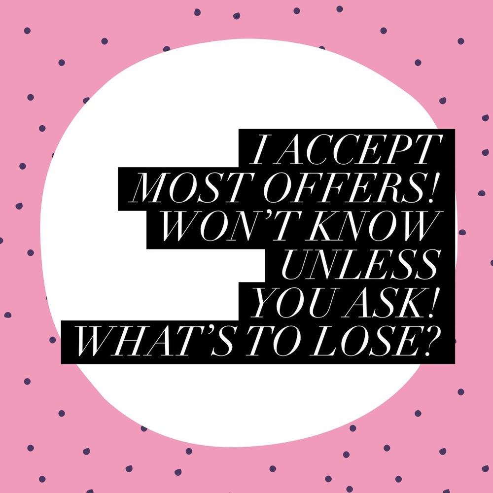 MAKE ME AN OFFER!